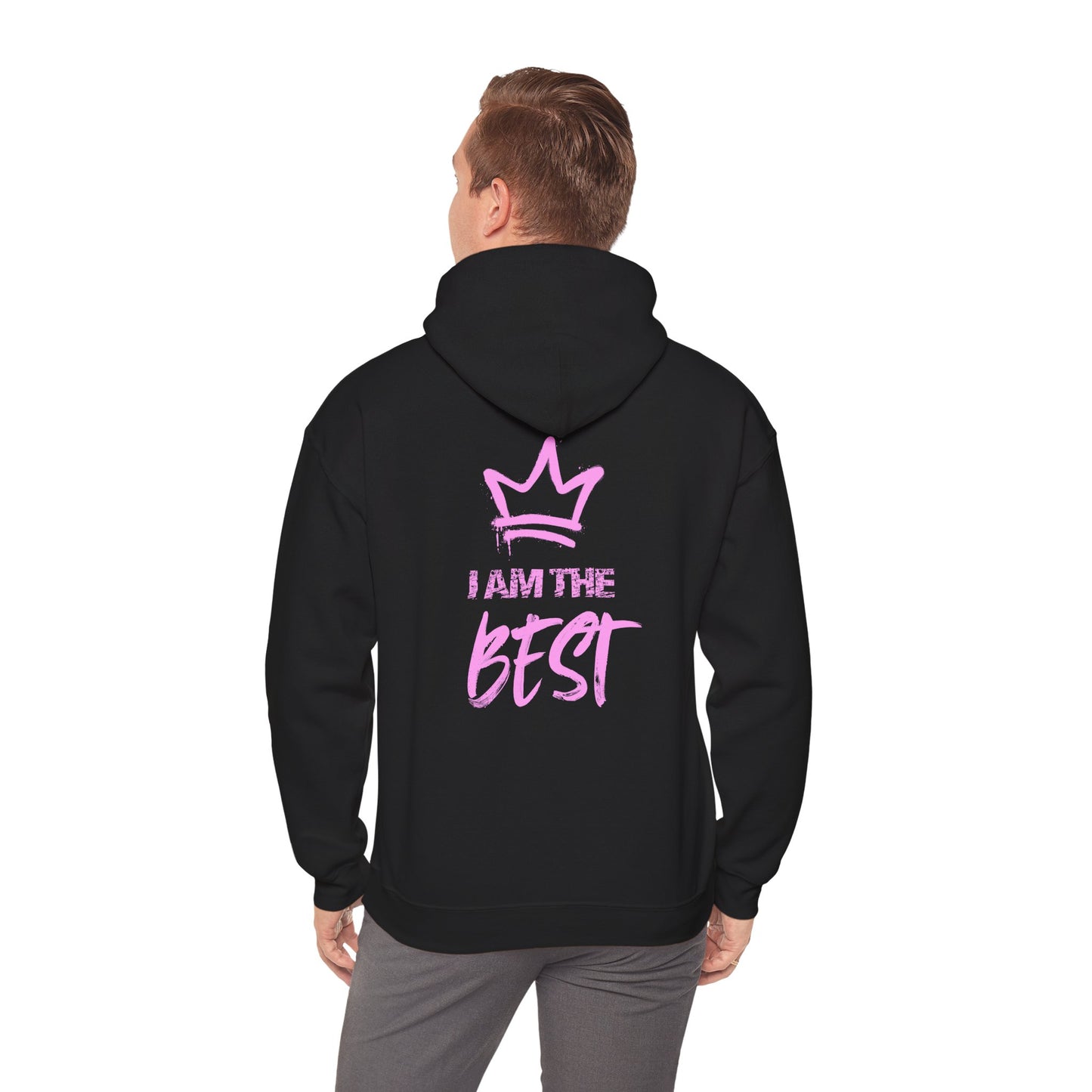 'I Am the Best" Unisex Heavy Blend Hooded Sweatshirt