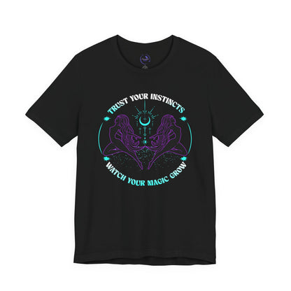 Trust Your Instincts T-Shirt - Unique Gifts for Spiritual Souls, Astrology Fashion
