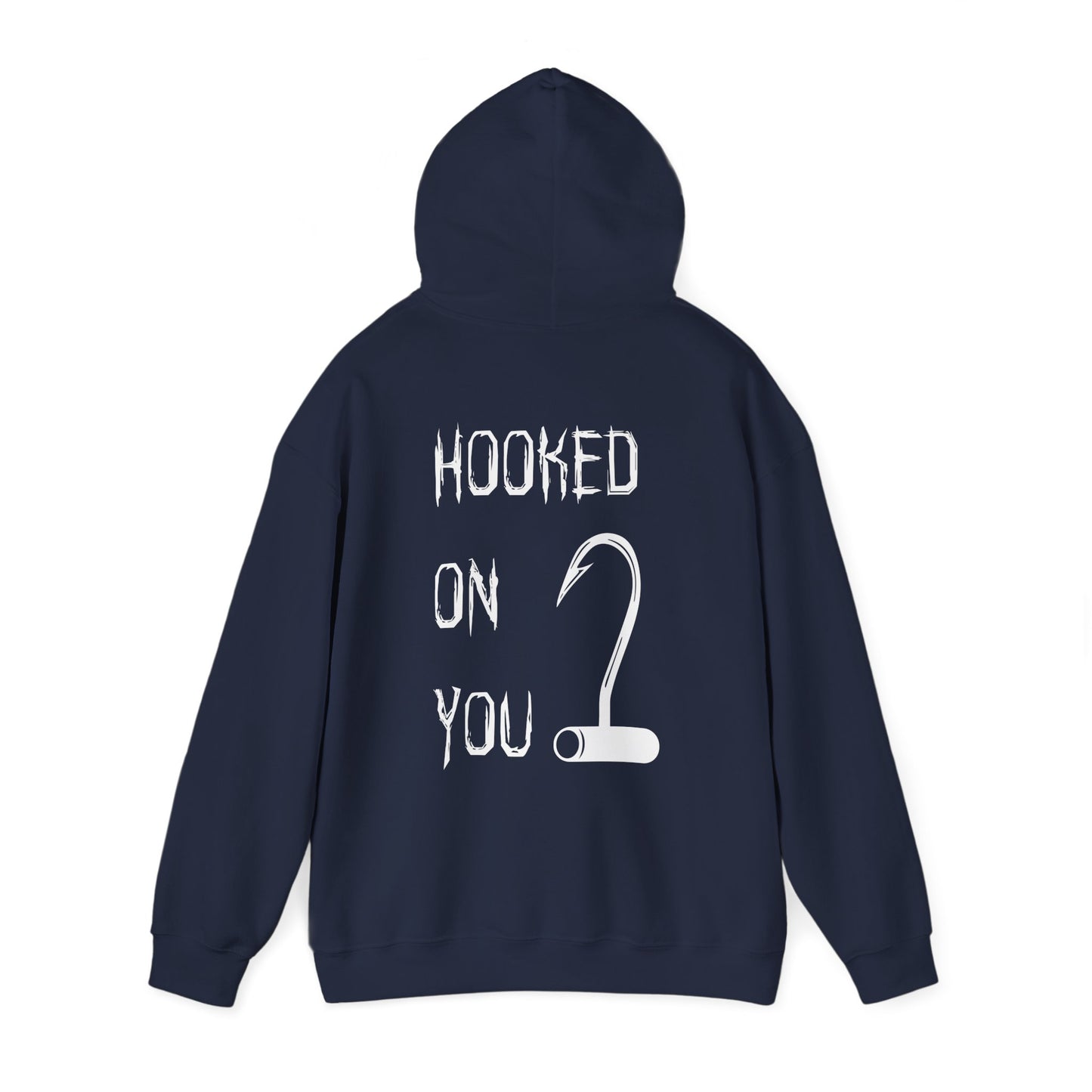 "Hooked on You" Unisex Heavy Blend Hooded Sweatshirt