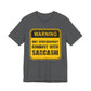Funny Sarcasm Warning Tee - Unisex Jersey Short Sleeve Shirt
