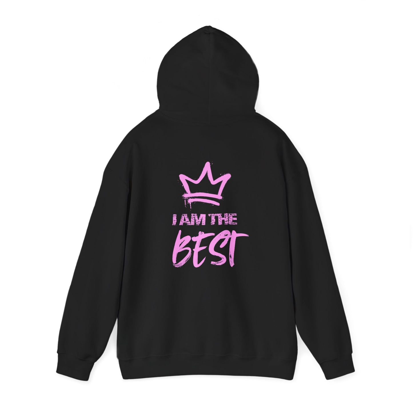 'I Am the Best" Unisex Heavy Blend Hooded Sweatshirt