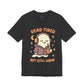 'Dead Tired' Ghost Vibing Unisex T-Shirt - Funny Halloween Cute Apparel