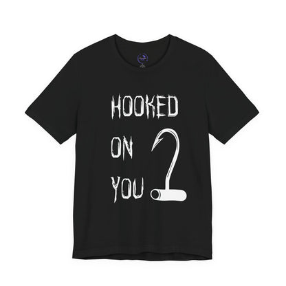 "Hooked on You" Scary Graphic Tee, Casual Unisex Last Summer T-Shirt, Gift for Fishermen or Horror Fans