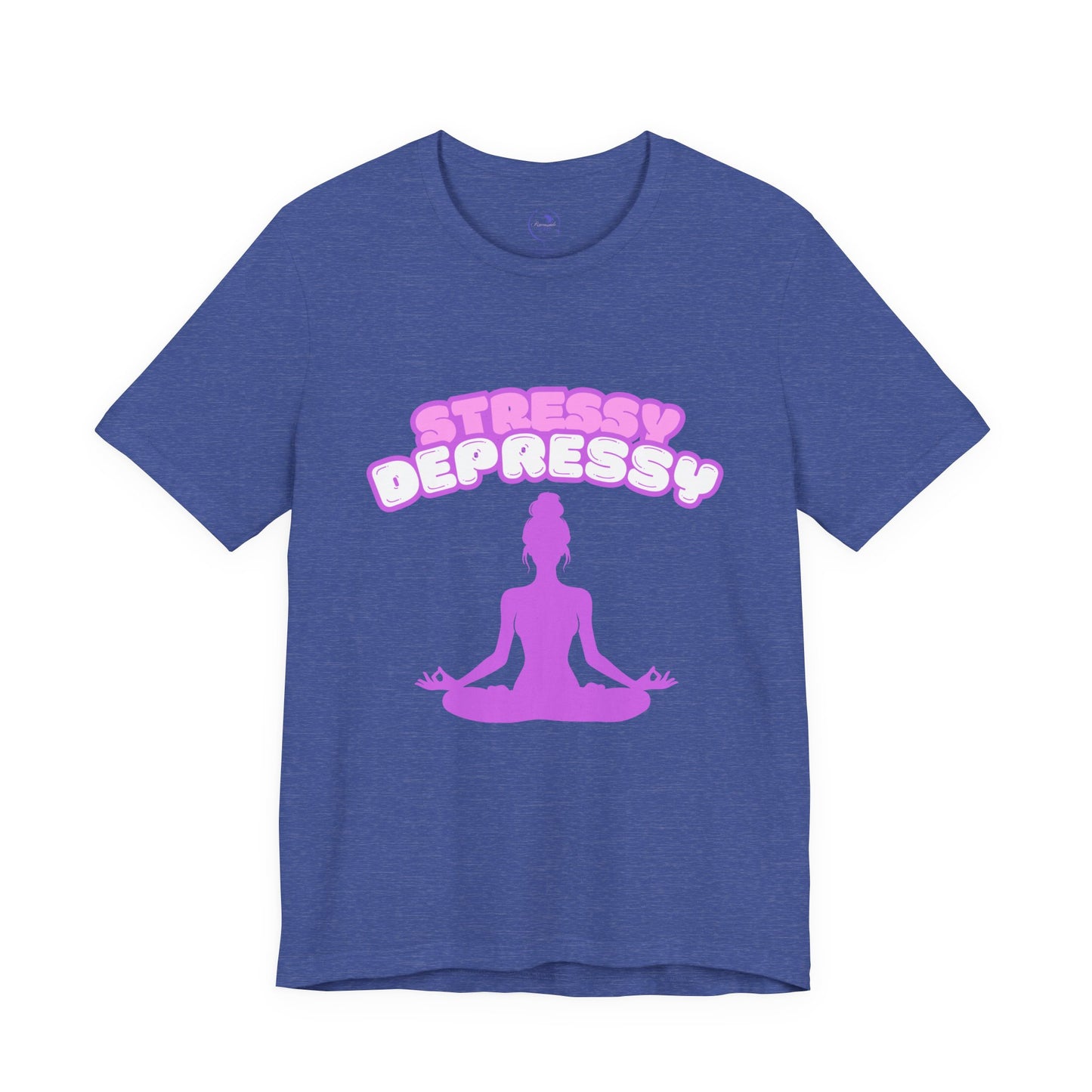 Stressy Depressy Women's Favorite Tee - Relaxation and Mindfulness Shirt