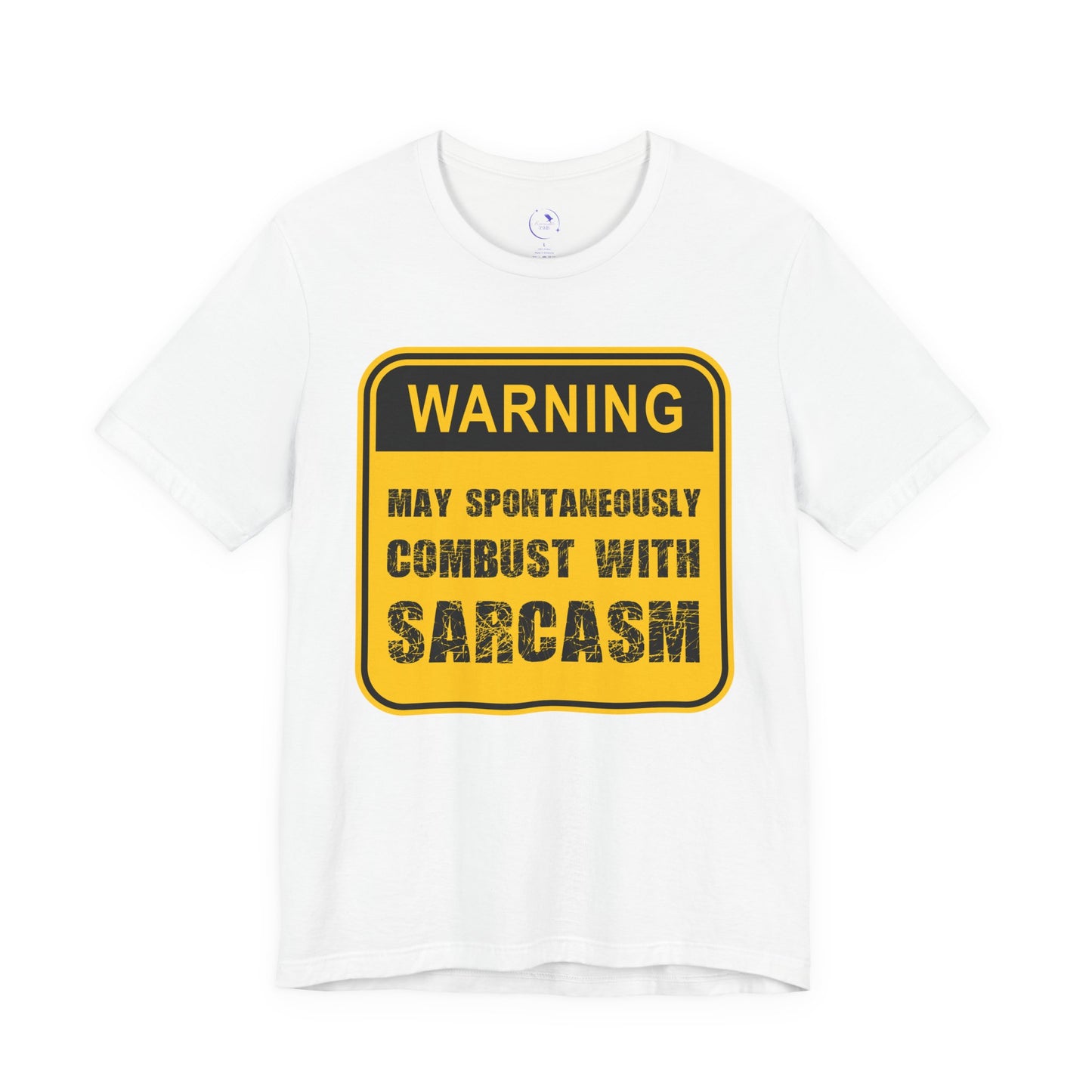 Funny Sarcasm Warning Tee - Unisex Jersey Short Sleeve Shirt