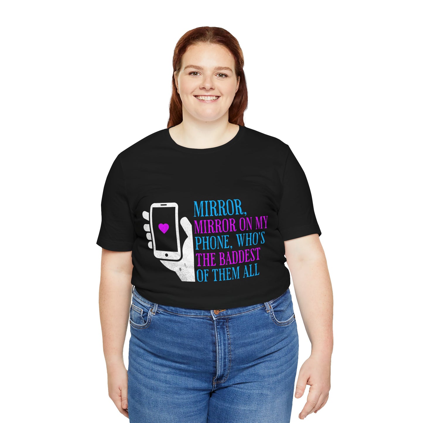 "Mirror, Mirror on my Phone" Fun, Stylish Unisex Short Sleeve Shirt, Gift for Friends, Birthday, Casual Wear, Self-Love