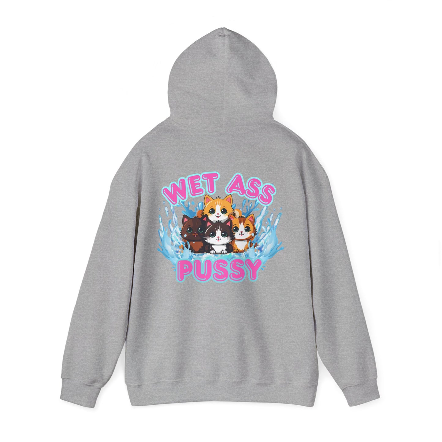 "Wet Ass Pussy" Unisex Heavy Blend Hooded Sweatshirt