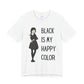 'Black is My Happy Color' Wednesday - Unisex Jersey T-Shirt | Ravensmile Designs