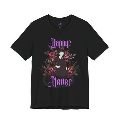 'Happy? Never' Wednesday - Unisex Jersey T-Shirt | Ravensmile Designs