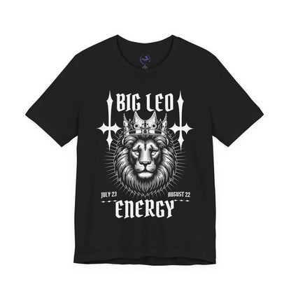 Big Leo Energy Unisex Tee |  Zodiac Shirt, Gift for Leo, Birthday Tee