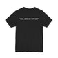 Empowering Quote Tee, Unisex Short Sleeve Shirt, Inspirational Gift, Casual Wear, Self-Love, Motivational Apparel