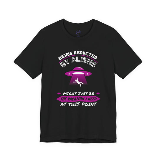 Alien Abduction Humor Tee (Fuchsia) - Perfect Gift for Sci-Fi Lovers