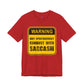 Funny Sarcasm Warning Tee - Unisex Jersey Short Sleeve Shirt