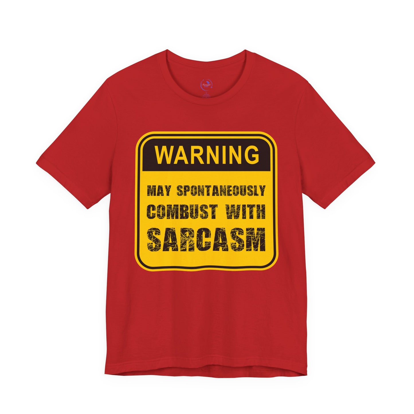Funny Sarcasm Warning Tee - Unisex Jersey Short Sleeve Shirt