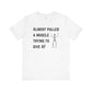 Funny Skeleton "Almost Pulled A Muscle" Tee