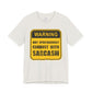 Funny Sarcasm Warning Tee - Unisex Jersey Short Sleeve Shirt