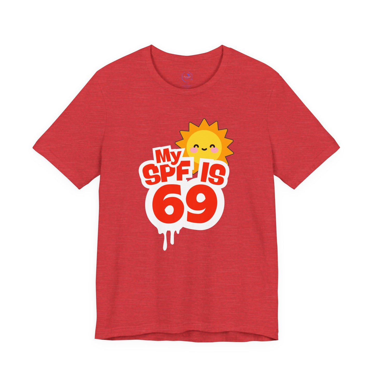 My SPF Is 69 Unisex Jersey Tee - Fun Summer T-Shirt